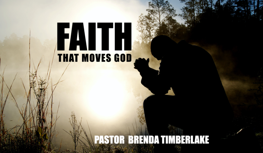 Faith That Moves God