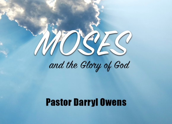 Moses and the Glory of God