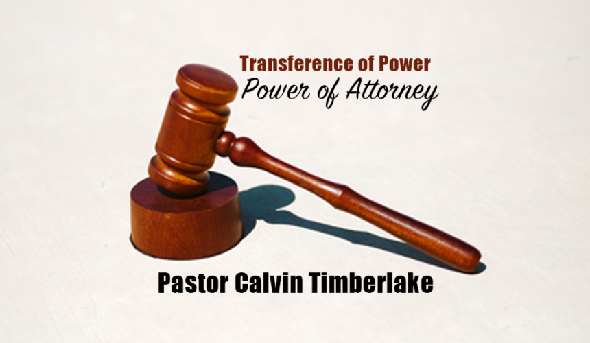 Transference of Power – Power of Attorney