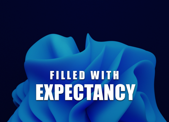 Filled With Expectancy
